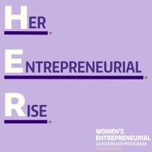 Light purple graphic with large white letters spelling “H E R” vertically. Each letter begins a word: “Her,” “Entrepreneurial,” and “Rise.” The words “Entrepreneurial” and “Rise” are underlined in dark purple, with small gold dots at the ends of the lines. In the bottom right corner, white and gold text reads: “Women’s Entrepreneurial Leadership Program Student Board.”