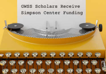 Typewriter with a yellow background. The paper in the typewriter reads "GWSS Scholars Receive Simpson Center Funding"