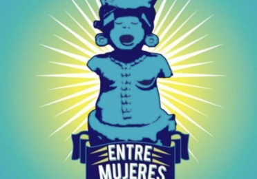 Album cover featuring a stylized blue sculpture of a woman singing, with radiating yellow lines behind her. Text reads “Entre Mujeres” and “Women Making Music Across Borders.”
