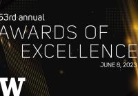 Logo for 53rd Annual Awards of Excellence. Background black with gold rays of light. In large print in center of page: "53rd annual Awards of Excellence, June 8, 2023." White W down in right-hand corner.